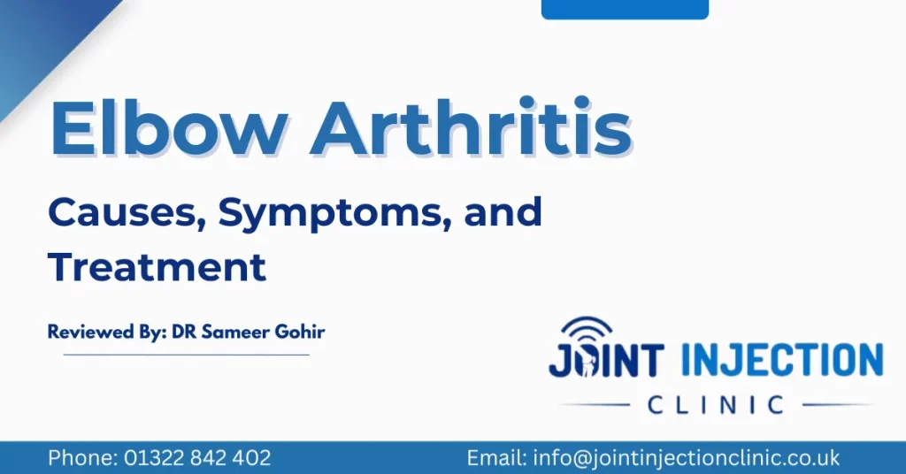Elbow Arthritis Causes and Treatment