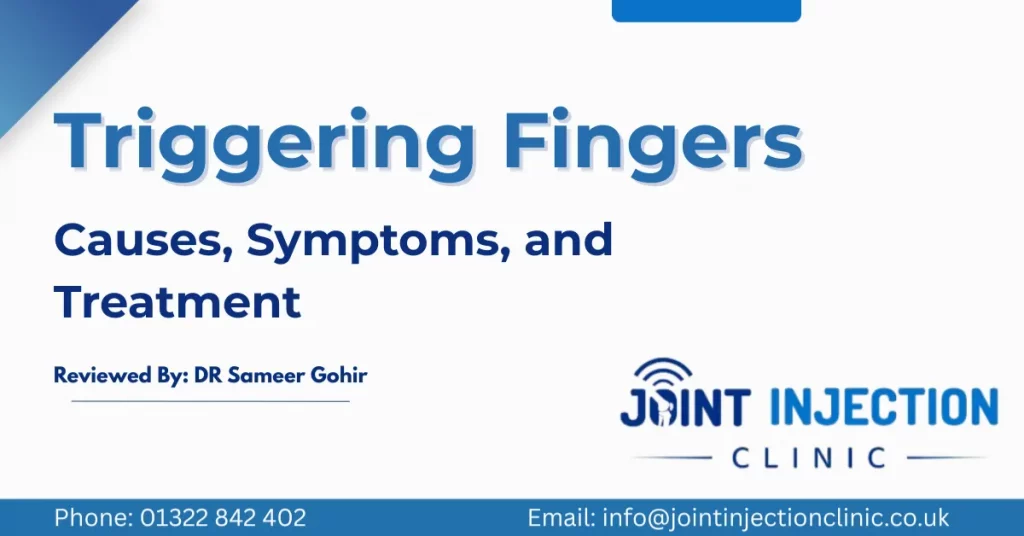 Triggering Fingers Causes and Treatment